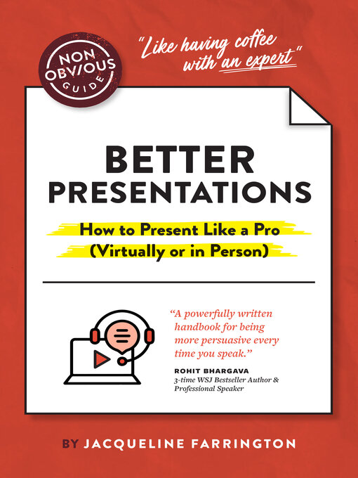 Title details for The Non-Obvious Guide to Better Presentations by Jacqueline Farrington - Available